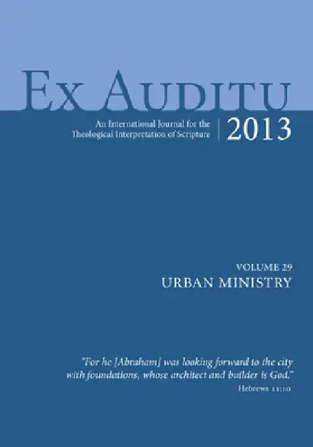 Ex Auditu - Volume 29 by Klyne Snodgrass