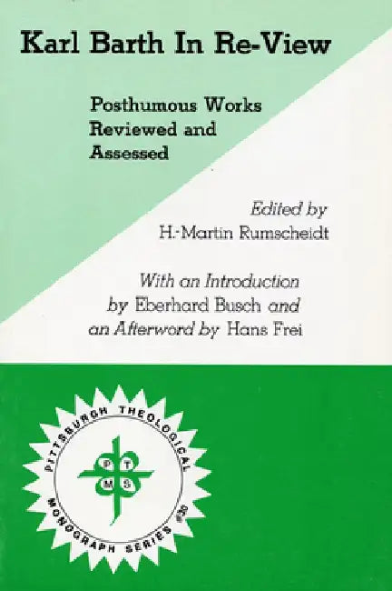 Karl Barth In Re-View by H. Martin Rumscheidt