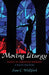 Moving Liturgy by Jane C. Wellford