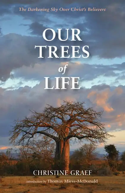 Our Trees of Life by Christine Graef