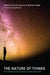 The Nature of Things: Rediscovering the Spiritual in God's Creation by Graham Buxton