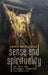 Sense and Spirituality by James McCullough