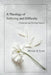 A Theology of Suffering and Difficulty by Michael E. Lewis