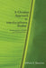 A Christian Approach to Interdisciplinary Studies by William Dennison