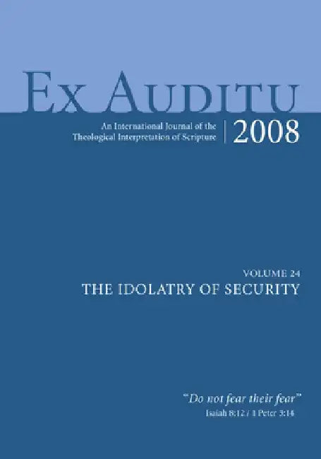 Ex Auditu - Volume 24 by Klyne Snodgrass