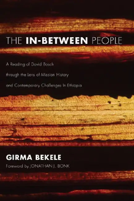 The In-Between People by Girma Bekele