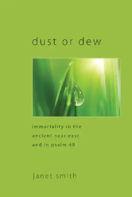 Dust or Dew by Janet Smith