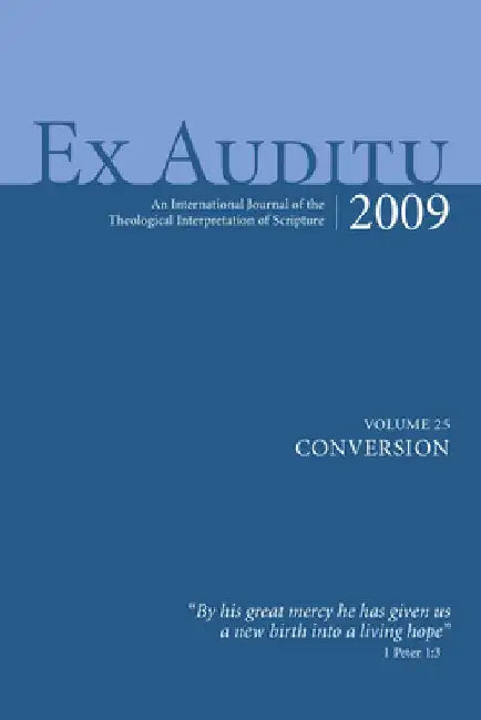Ex Auditu - Volume 25 by Klyne Snodgrass
