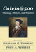 Calvin@500: Theology, History, and Practice by Richard R. Topping