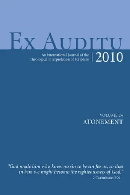 Ex Auditu - Volume 26 by Klyne Snodgrass