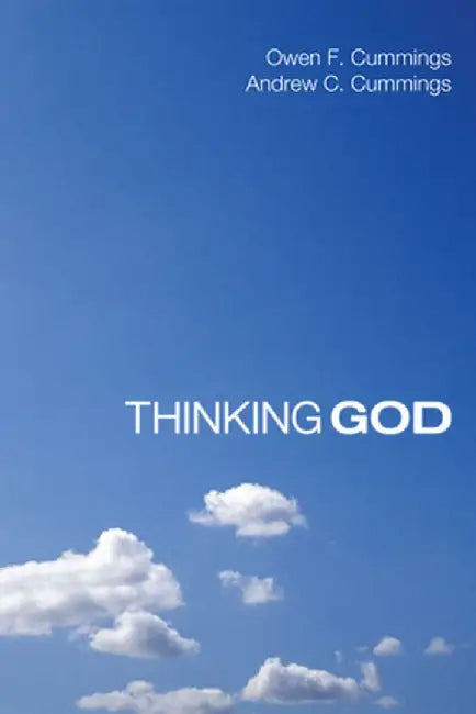 Thinking God by Owen F. Cummings