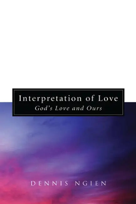 Interpretation of Love by Dennis Ngien
