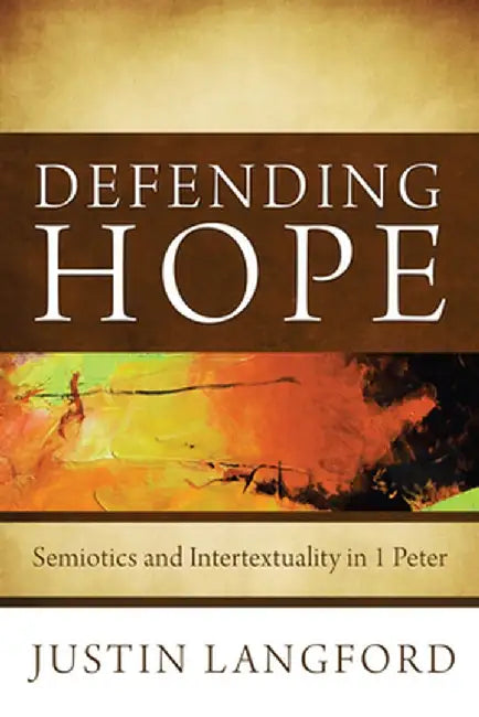 Defending Hope by Justin Langford