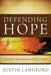 Defending Hope by Justin Langford