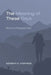 The Meaning of These Days by Kenneth D. Stephens