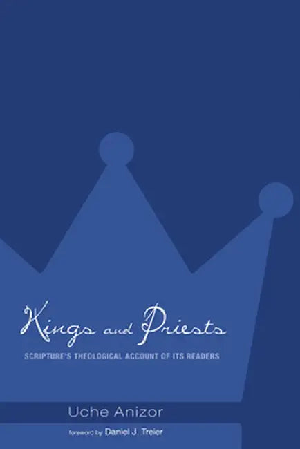 Kings and Priests by Uche Anizor