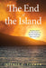 The End of the Island by Jeffrey C. Tucker