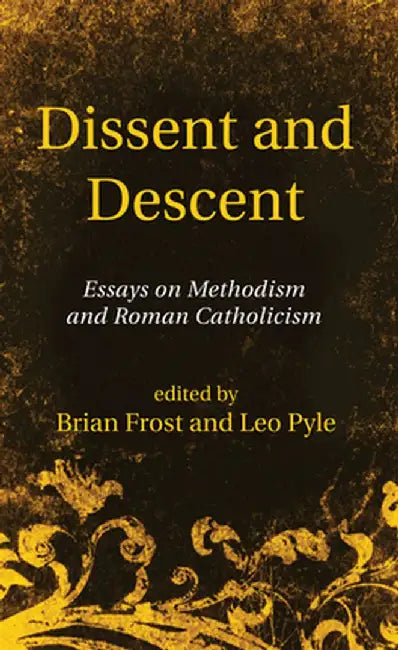 Dissent and Descent by Brian Frost