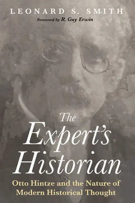 The Expert's Historian by Leonard S. Smith