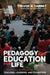 Pedagogy and Education for Life: A Christian Reframing of Teaching, Learning, and Formation by Trevor H. Cairney
