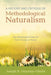 A History and Critique of Methodological Naturalism by Joseph B. Onyango Okello
