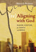 (Re)Aligning with God by Brian D. Russell