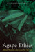 Agape Ethics by William Greenway