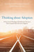 Thinking about Adoption by Karelynne Gerber Ayayo