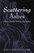 Scattering Ashes by Joyce Smith Helyer