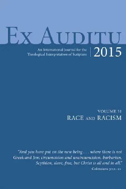 Ex Auditu - Volume 31 by Klyne Snodgrass