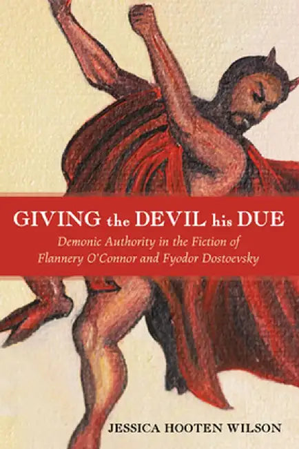 Giving the Devil His Due by Jessica Hooten Wilson