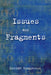 Issues and Fragments by Lucian Krukowski