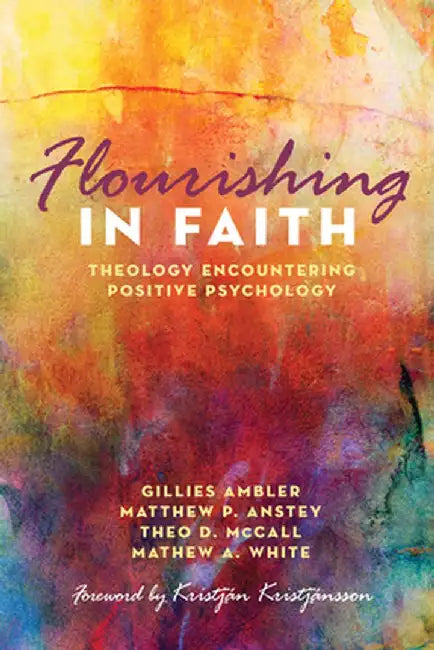 Flourishing in Faith by Gillies Ambler