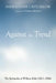 Against the Trend by Anne-Louise Critchlow