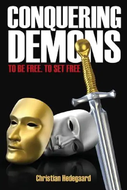 Conquering Demons by Christian Hedegaard