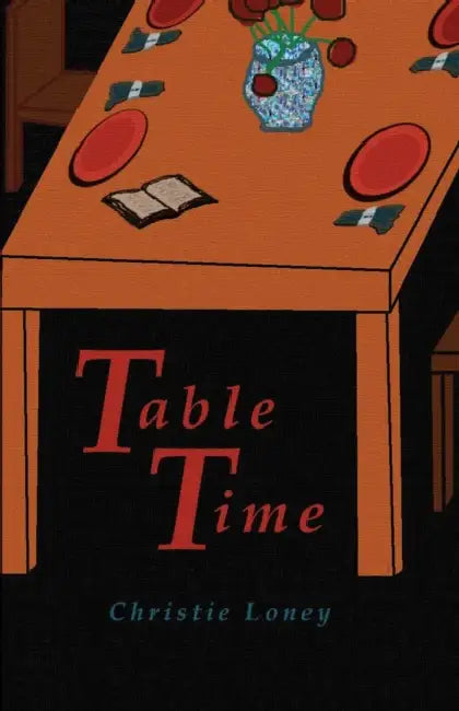Table Time by Christie Loney