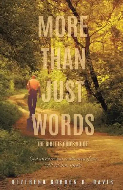 More Than Just Words by Reverend Gordon K. Davis