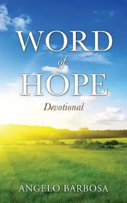 Word of Hope by Angelo Barbosa