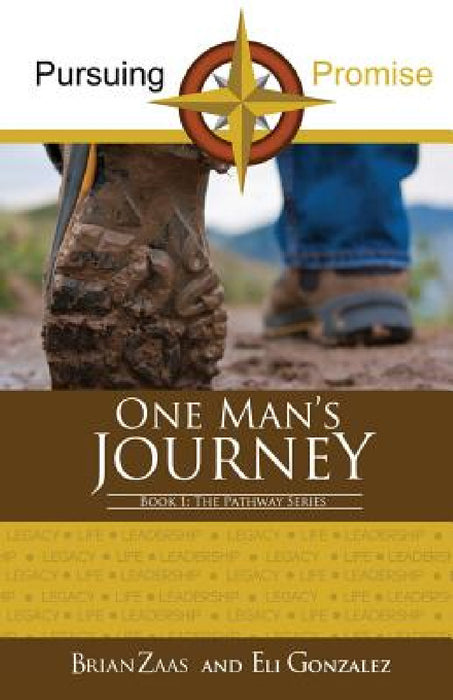 Pursuing Promise: One Man's Journey by Brian Zaas, Eliezer Gonzalez