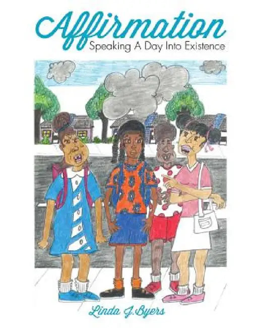 Affirmation by Linda J. Byers