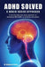 ADHD Solved by Rebecca Patton