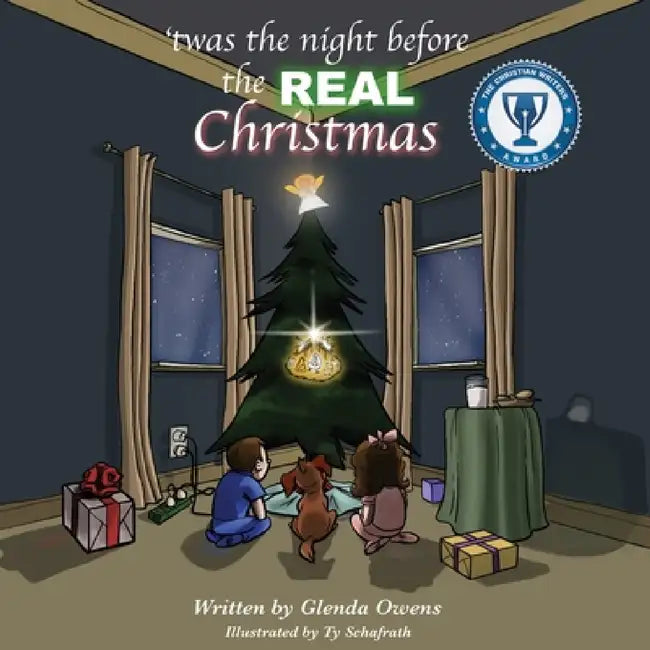 Twas the night before the REAL Christmas by Glenda Owens, Ty Schafrath