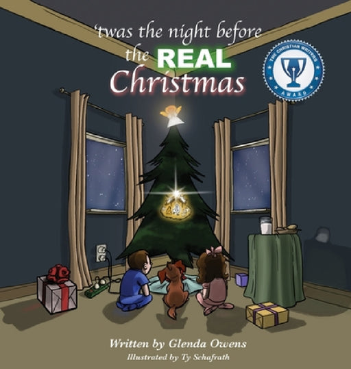 Twas the night before the REAL Christmas by Glenda Owens, Ty Schafrath