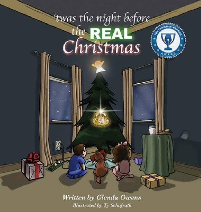 Twas the night before the REAL Christmas by Glenda Owens, Ty Schafrath
