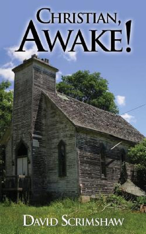 Christian, Awake! by David Scrimshaw