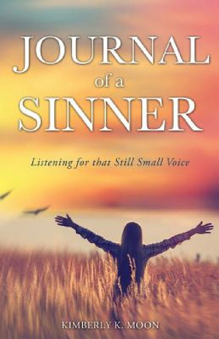Journal of a Sinner by Kimberly K. Moon