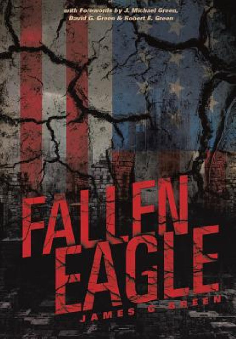 Fallen Eagle by James G. Green