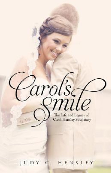 Carol's Smile by Judy C. Hensley