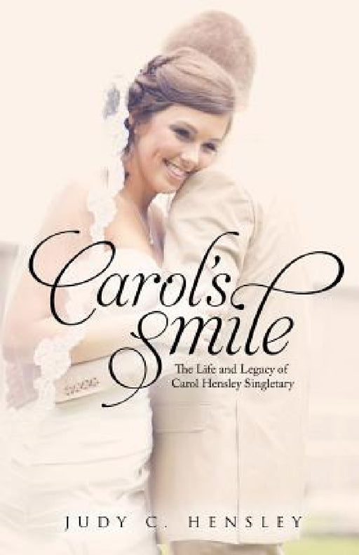 Carol's Smile by Judy C. Hensley