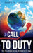 Call to Duty by Dawn N. Sanchez